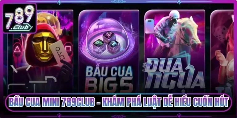 Bầu Cua Mini 789Club