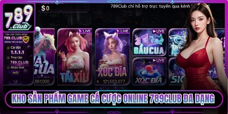 Kho sản phẩm game online 789club đa dạng 