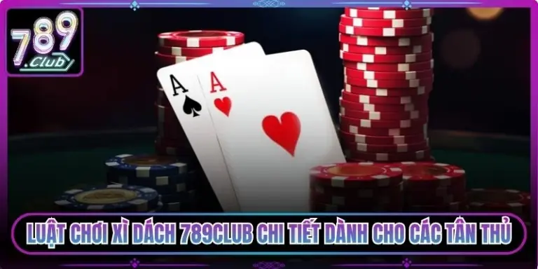 Luật Chơi Xì Dách
