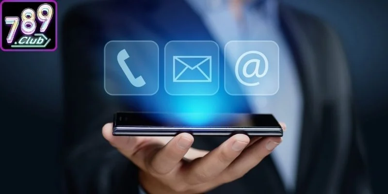 Liên Hệ Hỗ Trợ 789club Chuyên Nghiệp, Nhanh Chóng 24/7 2 Một số cách thức phổ biến cho cược thủ hiện nay
