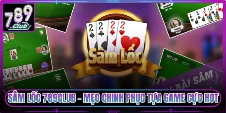 Sâm Lốc 789club